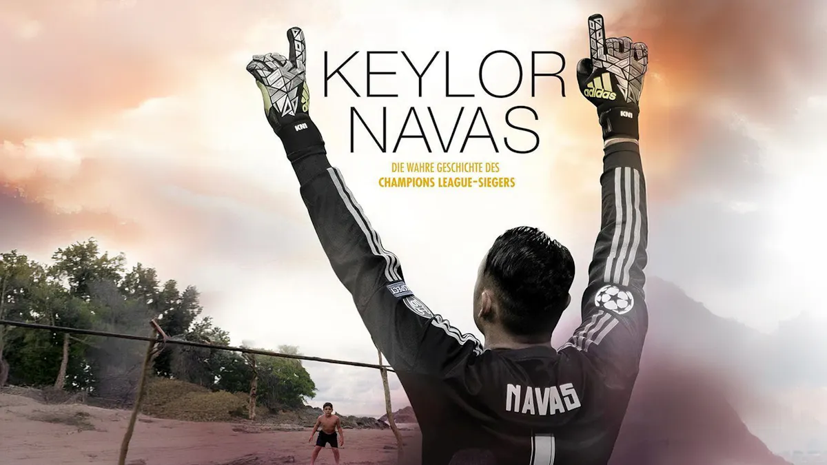 Keylor Navas - Die wahre Geschichte des Champions League Siegers